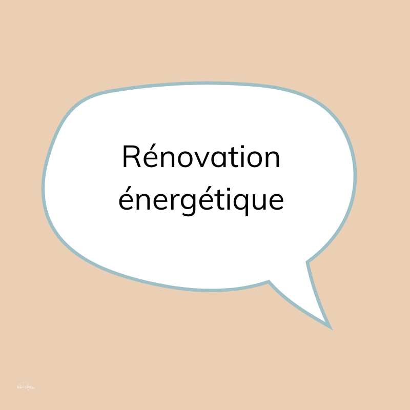 RENOVATION ENERGETIQUE